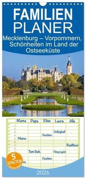 CALVENDO / Rose |  Familienplaner 2026 - Mecklenburg - Vorpommern, Schönheiten im Land der Ostseeküste mit 5 Spalten (Wandkalender, 21 x 45 cm) CALVENDO | Sonstiges |  Sack Fachmedien