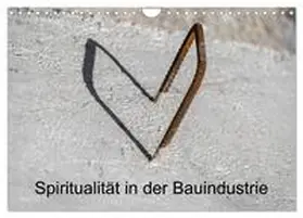 CALVENDO / Molnar |  Spiritualität in der Bauindustrie (Wandkalender 2026 DIN A4 quer), CALVENDO Monatskalender | Sonstiges |  Sack Fachmedien