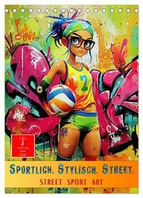 Roder / CALVENDO |  Sportlich. Stylisch. Street. (Tischkalender 2026 DIN A5 hoch), CALVENDO Monatskalender | Sonstiges |  Sack Fachmedien