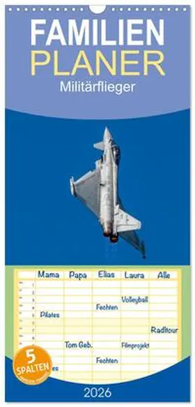 Brunner / CALVENDO |  Familienplaner 2026 - Militärflieger mit 5 Spalten (Wandkalender, 21 x 45 cm) CALVENDO | Sonstiges |  Sack Fachmedien