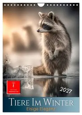 CALVENDO / und Peter Roder |  Tiere im Winter - eisige Eleganz (Wandkalender 2027 DIN A4 hoch), CALVENDO Monatskalender | Sonstiges |  Sack Fachmedien