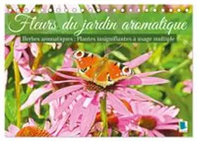 CALVENDO |  Fleurs du jardin aromatique (Calendrier de bureau 2027 DIN A5 vertical), CALVENDO calendrier mensuel | Sonstiges |  Sack Fachmedien