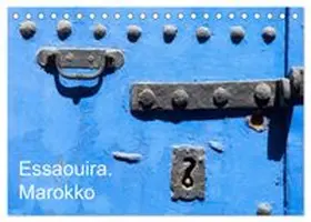 CALVENDO / Bombaert |  Essaouira. Marokko (Tischkalender 2027 DIN A5 quer), CALVENDO Monatskalender | Sonstiges |  Sack Fachmedien