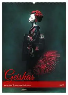 CALVENDO / Seltmann |  Geishas zwischen Traum und Schatten (Wandkalender 2027 DIN A2 hoch), CALVENDO Monatskalender | Sonstiges |  Sack Fachmedien