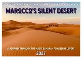CALVENDO / Leon |  Marocco's Silent Desert (Desk Calendar 2027 DIN A5 landscape), CALVENDO 12 Month DeskCalendar | Sonstiges |  Sack Fachmedien