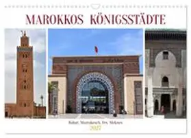 CALVENDO / Senff |  MAROKKOS KÖNIGSSTÄDTE (Wandkalender 2027 DIN A3 quer), CALVENDO Monatskalender | Sonstiges |  Sack Fachmedien