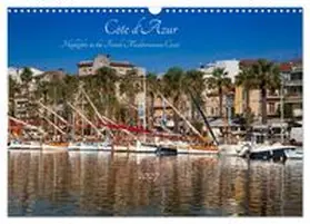 CALVENDO / Rose |  Côte d'Azur Highlights on the French Mediterranean Coast (Wall Calendar 2027 DIN A3 landscape), CALVENDO 12 Month Wall Calendar | Sonstiges |  Sack Fachmedien