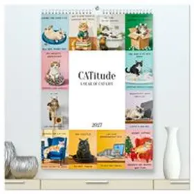 CALVENDO / Melas |  CATitude A YEAR OF CAT LIFE (High Quality Premium Wall Calendar 2027 DIN A2 portrait),CALVENDO 12 Month Wall Calendar | Sonstiges |  Sack Fachmedien