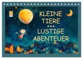 CALVENDO / Krätschmer |  Kleine Tiere - Lustige Abenteuer (Tischkalender 2027 DIN A5 quer), CALVENDO Monatskalender | Sonstiges |  Sack Fachmedien