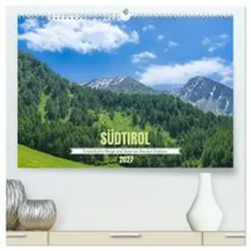 CALVENDO / Rohde |  Südtirol - Traumhafte Berge und Seen im Norden Italiens (hochwertiger Premium Wandkalender 2027 DIN A2 quer), Kunstdruck in Hochglanz | Sonstiges |  Sack Fachmedien