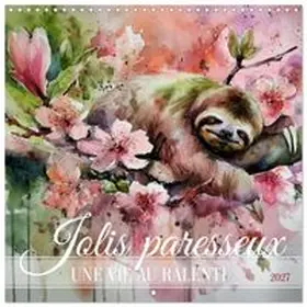 CALVENDO / Löwer |  Jolis paresseux (Calendrier mural carré 2027 30x30 cm) Calendrier double avec une page pour vos prises de notes | Sonstiges |  Sack Fachmedien
