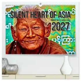 CALVENDO / Leon |  Silent Heart of Asia (High Quality Premium Wall Calendar 2027 DIN A2 landscape),CALVENDO 12 Month Wall Calendar | Sonstiges |  Sack Fachmedien