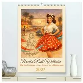 CALVENDO / Blue |  Rock'n'Roll Weltreise (hochwertiger Premium Wandkalender 2027 DIN A2 hoch), Kunstdruck in Hochglanz | Sonstiges |  Sack Fachmedien