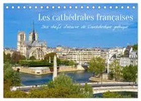 CALVENDO / Schittenhelm | Les cathédrales françaises - Des chefs-d'¿uvre de l'architecture gothique (Calendrier de bureau 2027 DIN A5 vertical), CALVENDO calendrier mensuel | Sonstiges | 978-3-516-80165-1 | www.sack.de