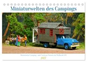 CALVENDO / Hunscheidt |  Miniaturwelten des Campings (Tischkalender 2027 DIN A5 quer), CALVENDO Monatskalender | Sonstiges |  Sack Fachmedien