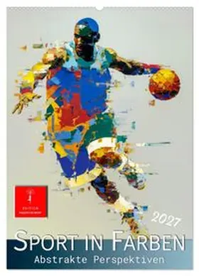 CALVENDO / und Peter Roder |  Sport in Farben (Wandkalender 2027 DIN A2 hoch), CALVENDO Monatskalender | Sonstiges |  Sack Fachmedien