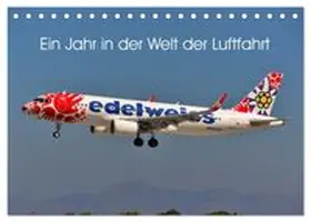 CALVENDO / Merz |  Ein Jahr in der Welt der Luftfahrt (Tischkalender 2027 DIN A5 quer), CALVENDO Monatskalender | Sonstiges |  Sack Fachmedien