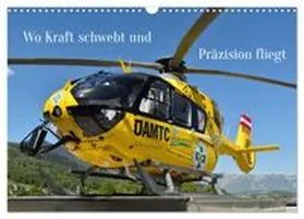 CALVENDO / Merz |  Wo Kraft schwebt und Präzision fliegt (Wandkalender 2027 DIN A3 quer), CALVENDO Monatskalender | Sonstiges |  Sack Fachmedien