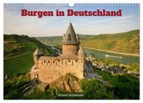 CALVENDO / Scheibner |  Burgen in Deutschland (Wandkalender 2027 DIN A3 quer), CALVENDO Monatskalender | Sonstiges |  Sack Fachmedien