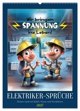 CALVENDO / Löwer |  Elektrikersprüche (Wandkalender 2027 DIN A2 hoch), CALVENDO Monatskalender | Sonstiges |  Sack Fachmedien