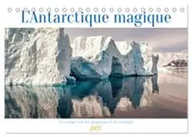 CALVENDO / Brack |  L'Antarctique magique (Calendrier de bureau 2027 DIN A5 vertical), CALVENDO calendrier mensuel | Sonstiges |  Sack Fachmedien