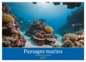 CALVENDO / Gaymard |  Paysages marins Une plongée fantastique (Calendrier mural 2027 DIN A2 vertical), CALVENDO calendrier mensuel | Sonstiges |  Sack Fachmedien