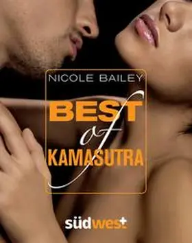 Bailey |  Best of Kamasutra | Buch |  Sack Fachmedien