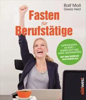 Moll / Held |  Fasten für Berufstätige | Buch |  Sack Fachmedien