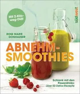 Donhauser |  Abnehm-Smoothies | Buch |  Sack Fachmedien