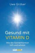 Gröber |  Gesund mit Vitamin D | Buch |  Sack Fachmedien