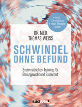 Weiss | Schwindel ohne Befund | Buch | 978-3-517-09617-9 | sack.de