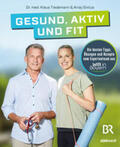 Tiedemann / Sixtus |  Gesund, aktiv und fit | Buch |  Sack Fachmedien