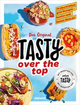 Tasty | Tasty over the top | Buch | 978-3-517-10139-2 | www.sack.de