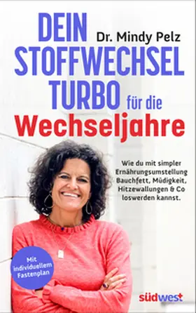 Pelz |  Dein Stoffwechselturbo für die Wechseljahre | Buch |  Sack Fachmedien