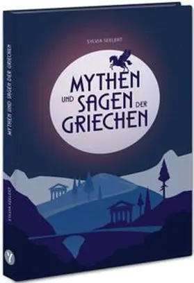 Seelert | Mythen und Sagen der Griechen | Buch | 978-3-517-30334-5 | www.sack.de