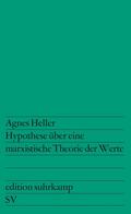 Heller |  Hypothese über eine marxistische Theorie der Werte | Buch |  Sack Fachmedien