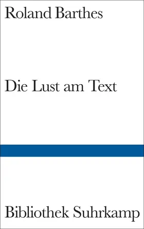 Barthes |  Die Lust am Text | Buch |  Sack Fachmedien