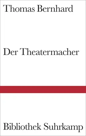 Bernhard |  Der Theatermacher | Buch |  Sack Fachmedien