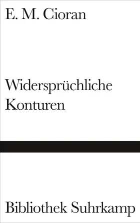 Cioran / Heyden-Rynsch |  Widersprüchliche Konturen | Buch |  Sack Fachmedien