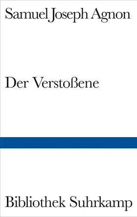 Agnon |  Der Verstoßene | Buch |  Sack Fachmedien