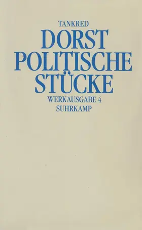 Dorst |  Werkausgabe 4. Politische Stücke | Buch |  Sack Fachmedien