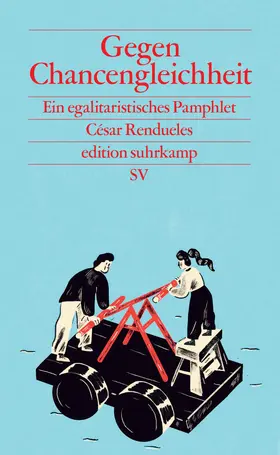 Rendueles |  Gegen Chancengleichheit | Buch |  Sack Fachmedien
