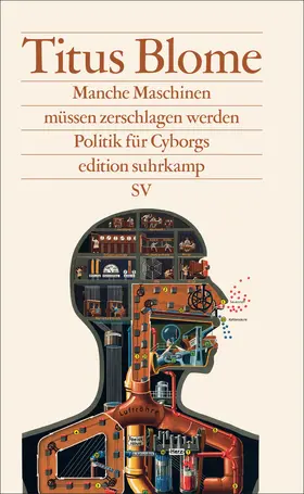 Blome |  Manche Maschinen müssen zerschlagen werden | Buch |  Sack Fachmedien