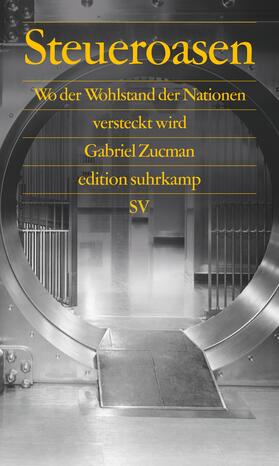 Zucman | Steueroasen | Buch | 978-3-518-06073-5 | sack.de