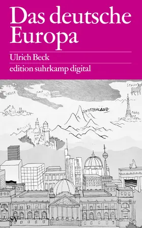 Beck |  Das deutsche Europa | Buch |  Sack Fachmedien