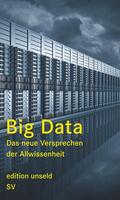 Geiselberger / Moorstedt |  Big Data | Buch |  Sack Fachmedien