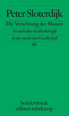 Sloterdijk |  Die Verachtung der Massen | Buch |  Sack Fachmedien