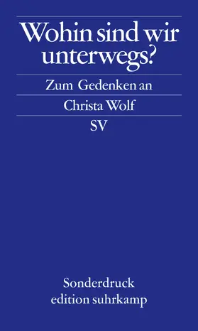 Suhrkamp Verlag |  Wohin sind wir unterwegs | Buch |  Sack Fachmedien