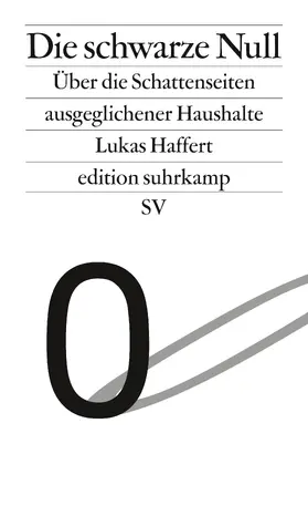 Haffert |  Die schwarze Null | Buch |  Sack Fachmedien