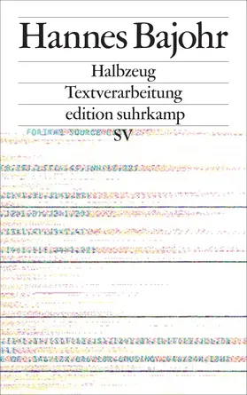 Bajohr | Halbzeug | Buch | 978-3-518-07358-2 | www.sack.de